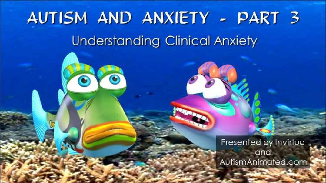 Autism and Anxiety Part 3 - Webinar Replay